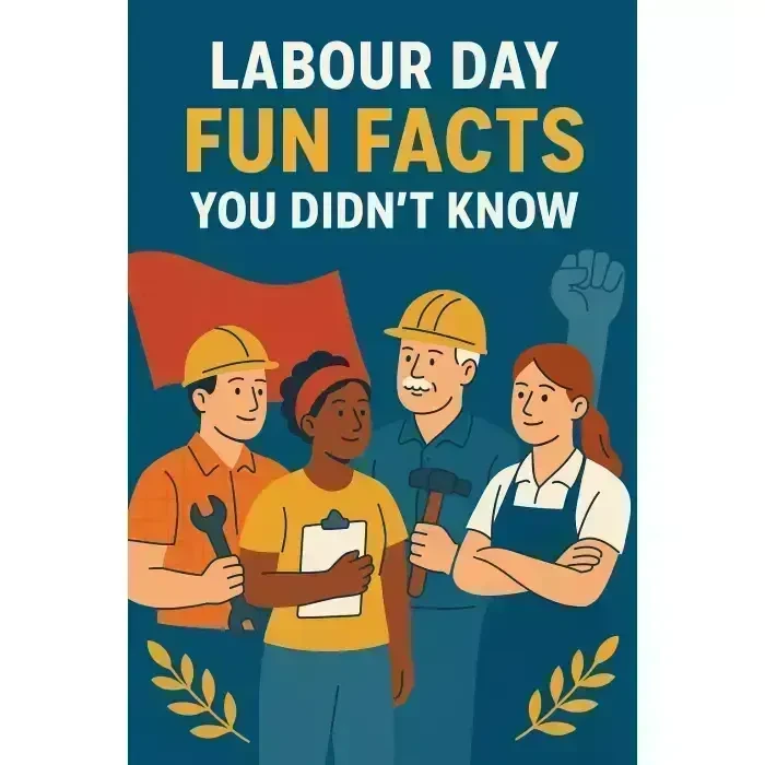 Labour Day Fun Facts You Didn't Know