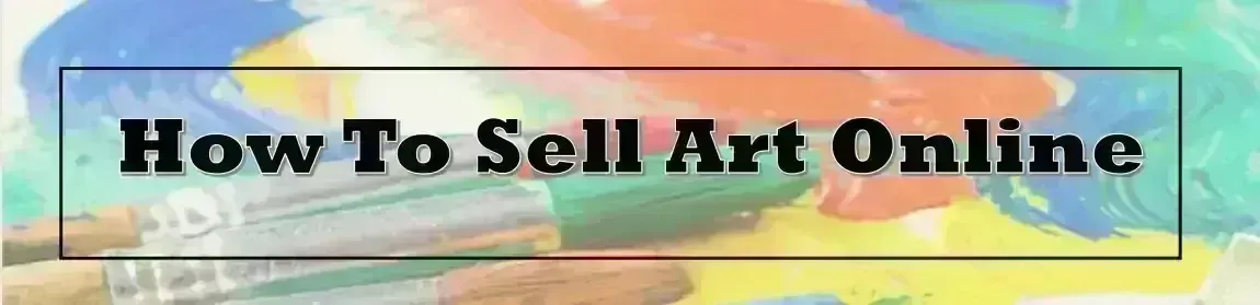 How-to-sell-art-online How-to-sell-art-online